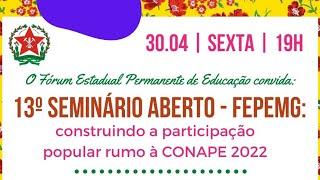 13o Seminário Aberto FEPEMG