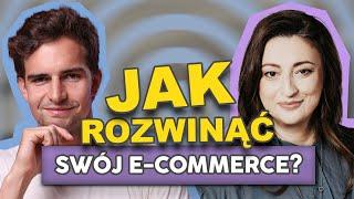 Sklep internetowy - Jak skutecznie rozwijać e-commerce? Rozmowa z Bartoszem Behrendtem #ecommerce