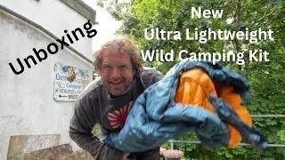 Unboxing New Ultra Lightweight Kit for Summer Wild Camping.