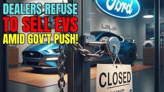 Why Car Dealers Are Pushing Back Against the EV Revolution! Electric Vehicles & Dealer's Resistance