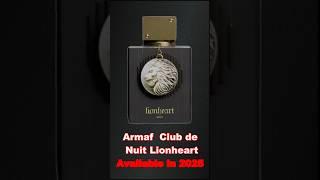 Armaf Club de Nuit Lionheart is a new Clone of JPG LeMale Elixir scheduled to be released in 2025