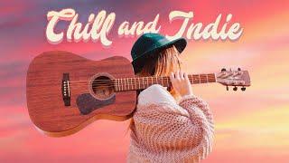 Chill & Indie - Acoustic Background Music 