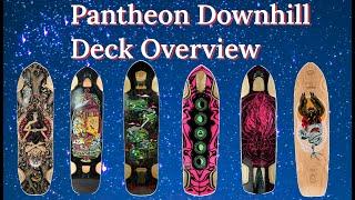 Pantheon Downhill Deck Overview 2024 - Motion Boardshop