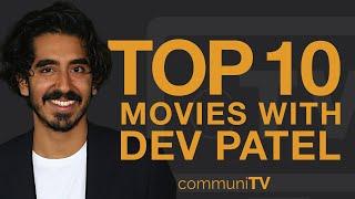 Top 10 Dev Patel Movies