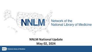 NNLM National Update 2024