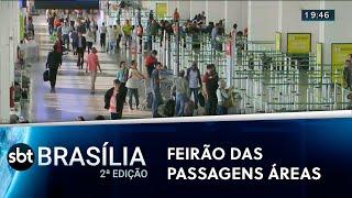 Governo se prepara para lançar feirão de passagens aéreas | SBT Brasília 2ª Edição