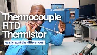 Thermocouple vs RTD vs Thermistor - Learn the differences