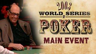 WSOP Main Event 2003 | Day 1 with Doyle Brunson & Scotty Nguyen