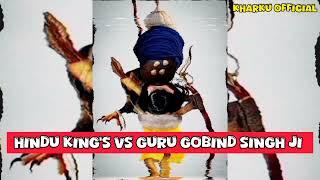 Hindu King's Vs Guru Gobind Singh Ji ( Battle Of Bhangani )