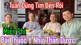 Tuấn Dũng Tìm Đến Bài Thuốc Y Như Thần Dược Phát Miễn Phí