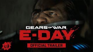 Gears of War: E-Day | Official Announce Trailer (In-Engine)