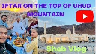 uhud mountain in medina | jabal uhud | uhud ka pahad | jabal ramah | gazwa-e-uhud | iftar | Madinah