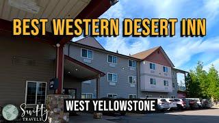 West Yellowstone Lodging Review: Best Western Desert Inn