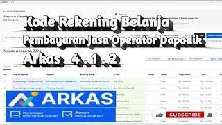 Cara Menggangarkan Pembayaran Jasa Operator Dapodik di Aplikasi Arkas 4.1.2