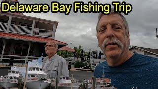 Delaware Bay Fishing Trip