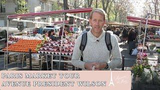 PARIS MARKET TOUR - Avenue President Wilson Market