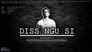 Diss Ngu Si - Rhymastic diss 2See [Video Lyrics Weo Remake] [#10 War2013]