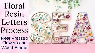 Pressed Flowers in Wood Frame and Resin Process - Custom Monogram Decor Making