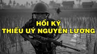 HỒI KÝ THIẾU UÝ NGUYỄN LƯỢNG | Hồi Ký Miền Nam VN