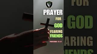 Prayer for God-Fearing Friends | Proverbs 27:17 | Daily Inspirational Prayer