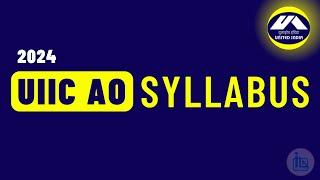 UIIC AO Syllabus 2024 | UIIC Administrative Officer Syllabus 2024 | UIIC Online Exam Syllabus 2024