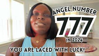 Angel Number 777 in 2024:  You Are Laced With Luck!  #777