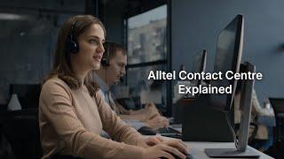 Contact Centre: Explained | Alltel