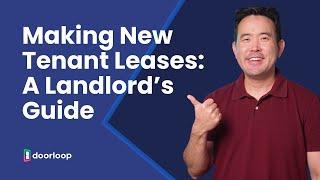 A Landlord’s Guide to Making New Tenant Leases