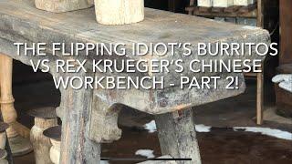 The Flipping Idiot’s Burritos VS @RexKrueger‘s Chinese WORKbench - PART 2!