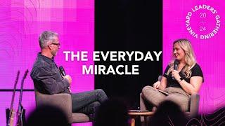 The Everyday Miracle // Dr Chloe Swart // Vineyard Leaders' Gathering 2024