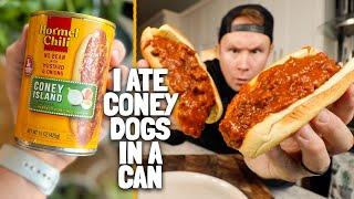 I ate HORMEL®'s Coney Dogs In A Can.