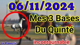 Pronostics PMU Mes 3 bases incontournable MERCREDI 06 NOVEMBRE 2024 NANTES