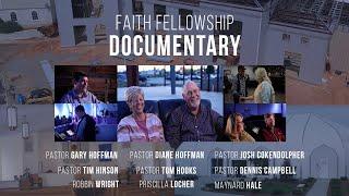 Faith Fellowship Documentary | Short Film