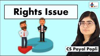 What is Rights Issue? | Rights Issue of Shares | Meaning of  Rights Issue | Company Law