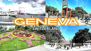 GENEVA SWITZERLAND - LET'S EXPLORE THE BEAUTIFUL CITY IN 2 DAYS