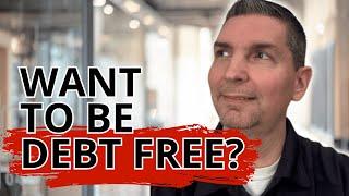 How to FINALLY Get Debt Free - 10 Steps to Debt Freedom