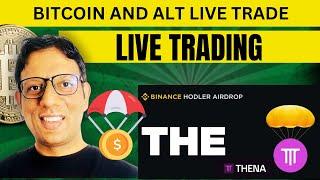 Here is My Live Open future Trade Positions on Binance | THENA AIRDROP FREE - JUST one STEP