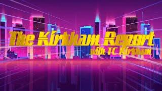 The Kirkham Report - June 21 2025