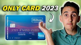 Why I'm ONLY Using The HIlton Surpass Card For 2023