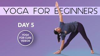 Day 5 Yoga For Beginners | 21 Days of Yoga