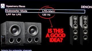 LFE+Main Subwoofer Mode Explained