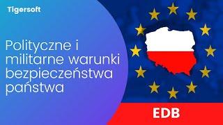 EDB - Polityczne i militarne warunki bezpieczeństwa państwa