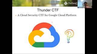 Dr. Wu-chang Feng / Nicholas Springer - Thunder CTF: Learning Cloud Security on a Dime (OWASP PDX)