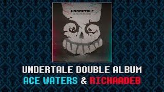 SPECIAL ANNOUNCEMENT || OFFICIAL UNDERTALE DOUBLE ALBUM W/ RICHAADEB