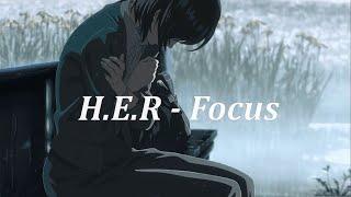 H.E.R. - Focus (Lyrics)