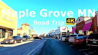 Maple Grove Minnesota  Road Trip 4K