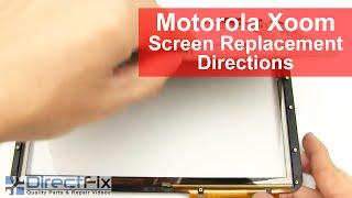 Motorola Xoom Screen Replacement Directions