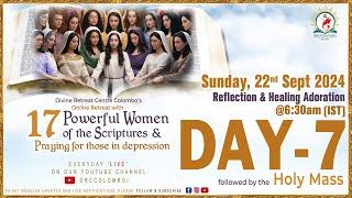 (LIVE) DAY - 7, 17 Powerful Women of the Scriptures | Sunday | 22 Sept 2024 | DRCColombo