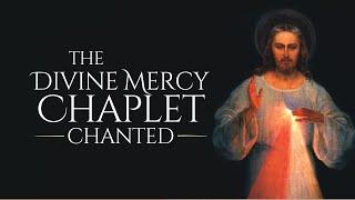 The Divine Mercy Chaplet (Chanted)