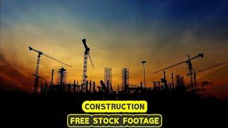 BUILDING CONSTRUCTION WORK | FREE STOCK FOOTAGE | NO COPYRIGHT | COPYRIGHT FREE | ROYALTY | HD | 4K